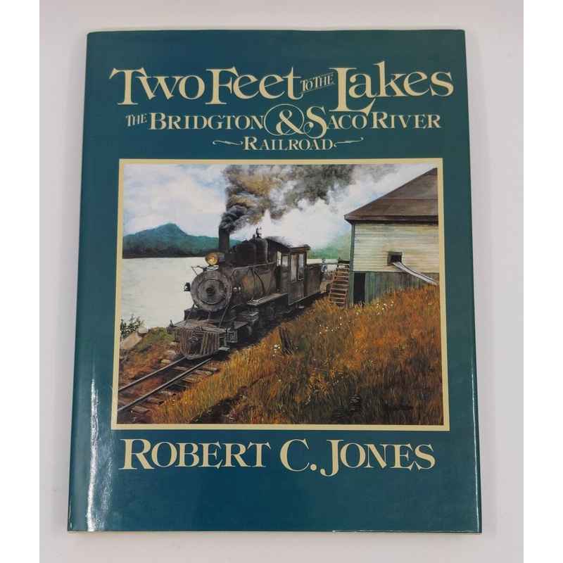 Two Feet to the Lakes Hardcover Book By Robert C. Jones LN