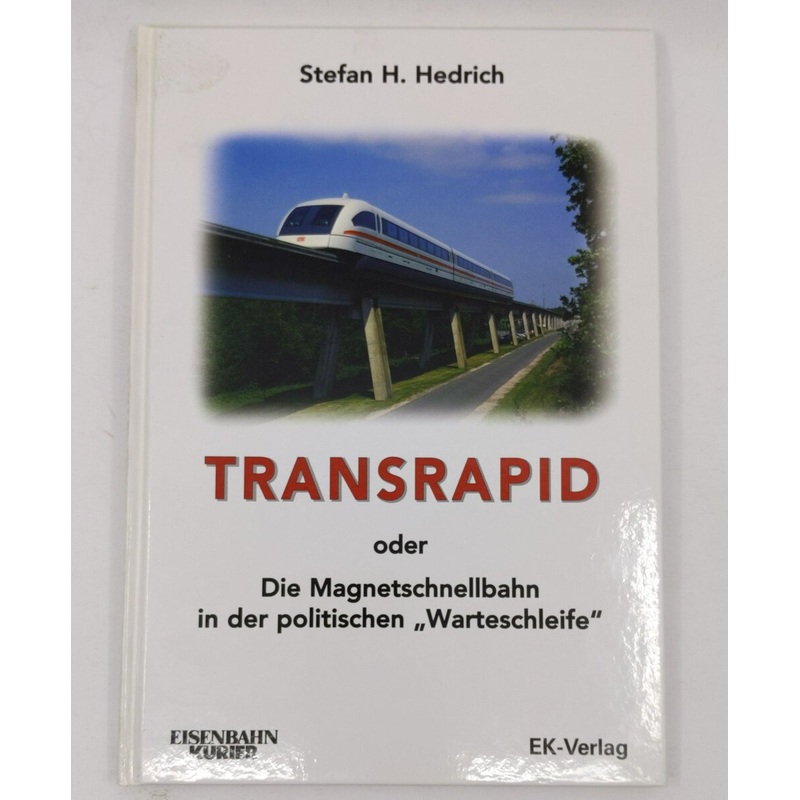 Transrapid Hardcover Book By Stefan Hedrich EX