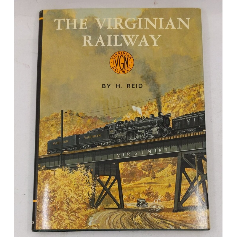 The Virginian Railway Paperback Book By H. Reid EX
