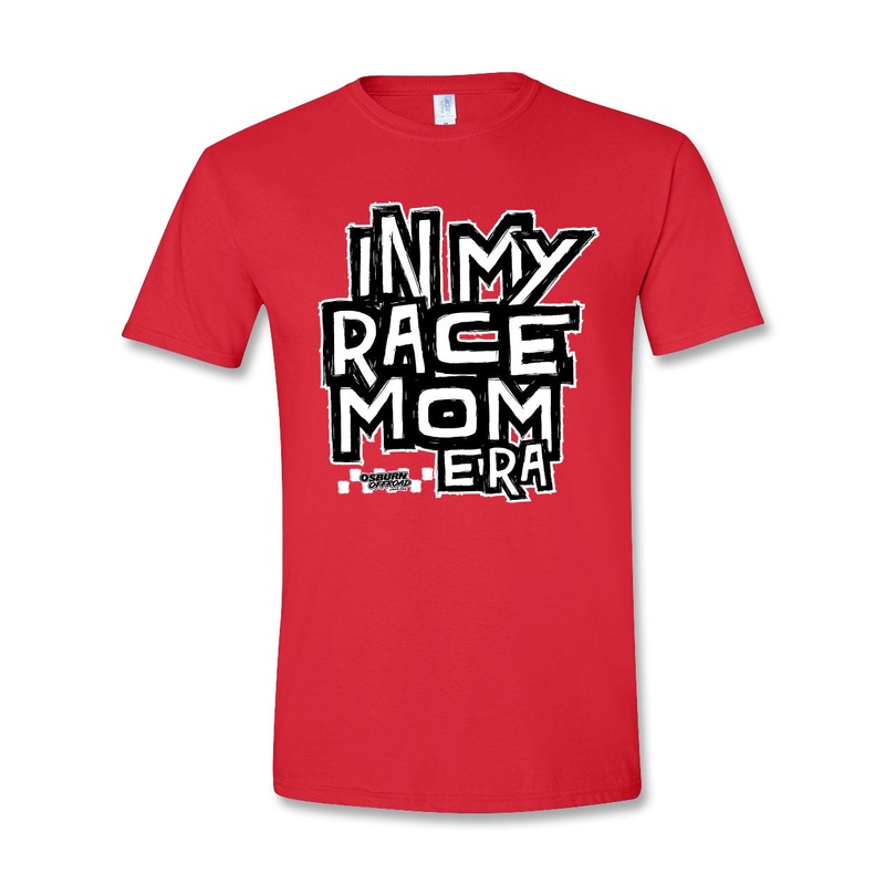 Race Mom Era Red Tee|Black|Red|Youth Small|Youth Medium|Youth Large|Youth Xlarge|Small|Medium|Large|X-Large|2X-Large|3X-Large|4X-Large